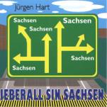 Ieberall sin Sachsen